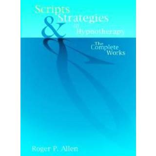 Scripts & Strategies in Hypnotherapy