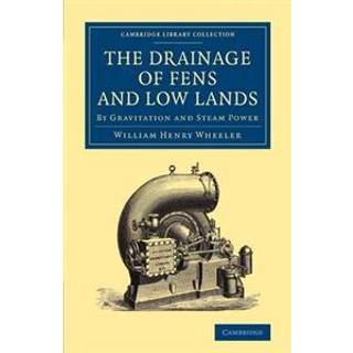 The Drainage of Fens and Low Lands