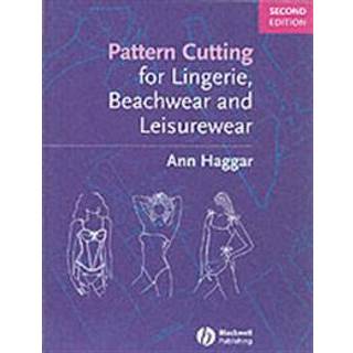 Pattern Cutting for Lingerie, Beachwear and Leisurewear