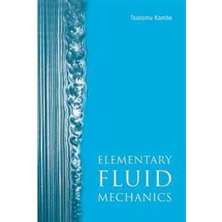 Elementary Fluid Mechanics