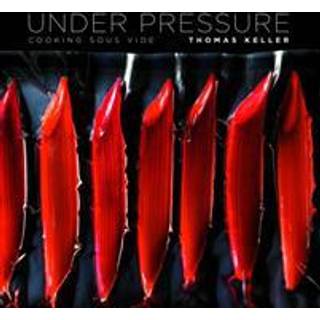 Under Pressure, av Thomas Keller