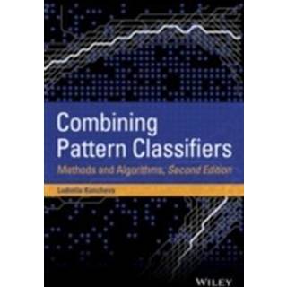 Combining Pattern Classifiers, Edition 2 (Physical)