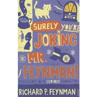 Surely You're Joking Mr Feynman