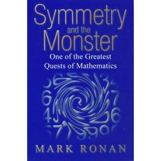Symmetry and the Monster
