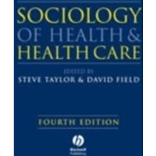 Sociology of Health and Health Care