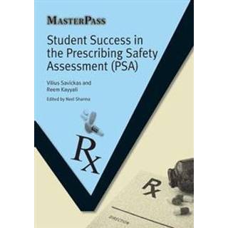 Student Success in the Prescribing Safety Assessment (PSA)