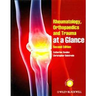 Rheumatology, Orthopaedics and Trauma at a Glance