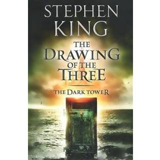 Stephen King - The Dark Tower II: The Drawing Of The Three: (Volume 2)
