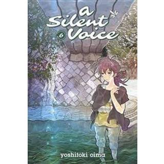 A Silent Voice Vol. 6