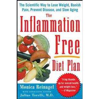 The Inflammation-Free Diet Plan