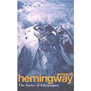 The Snows Of Kilimanjaro And Other Stories