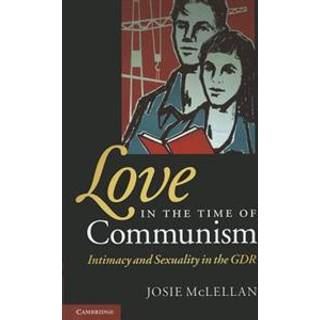 Love in the Time of Communism