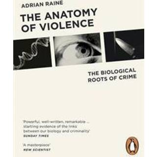 The Anatomy of Violence