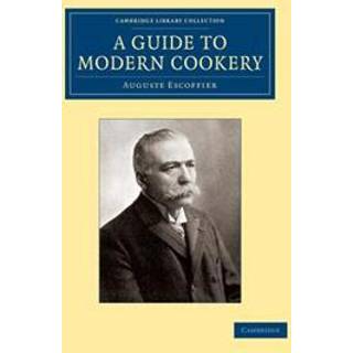 A Guide to Modern Cookery
