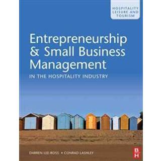 Entrepreneurship & Small Business Management in the Hospitality Industry
