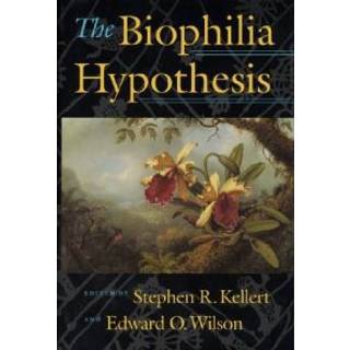 The Biophilia Hypothesis
