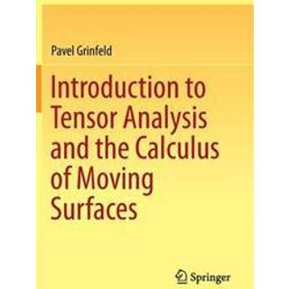 Introduction to Tensor Analysis and the Calculus of Moving Surfaces