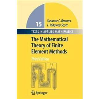 The Mathematical Theory of Finite Element Methods