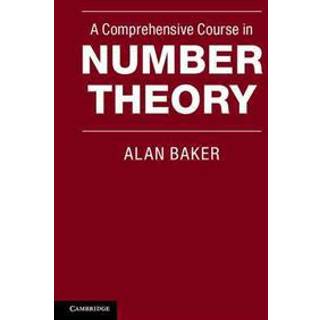 A Comprehensive Course in Number Theory