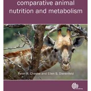 Comparative Animal Nutrition and Metabolism