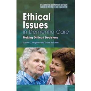 Ethical Issues in Dementia Care
