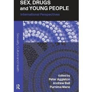 Sex, Drugs and Young People