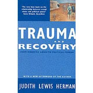 Trauma and Recovery