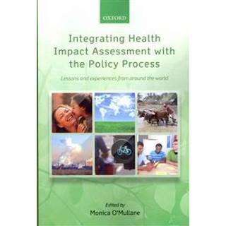 Integrating Health Impact Assessment with the Policy Process