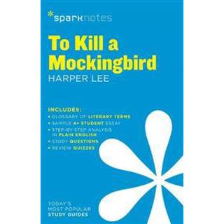 To Kill a Mockingbird SparkNotes Literature Guide