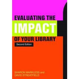 Evaluating the Impact of Your Library