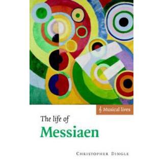 The Life of Messiaen