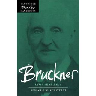 Bruckner: Symphony No. 8