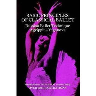Basic Principles of Classical Ballet
