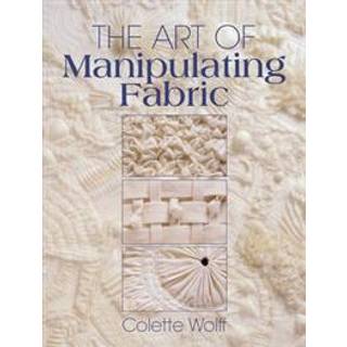 The Art of Manipulating Fabric