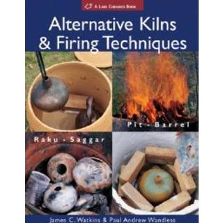 Alternative Kilns & Firing Techniques