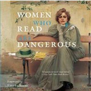 Women Who Read Are Dangerous