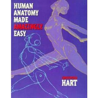 Human Anatomy Made Amazingly Easy