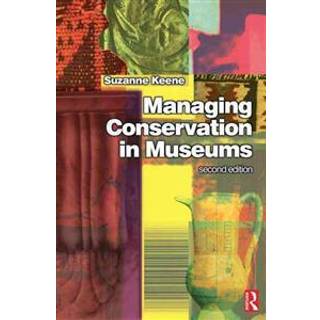 Managing Conservation in Museums