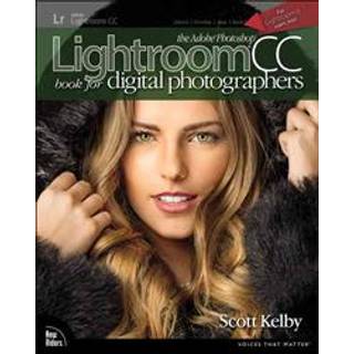 Adobe Photoshop Lightroom CC Book for Digital Photographers, The