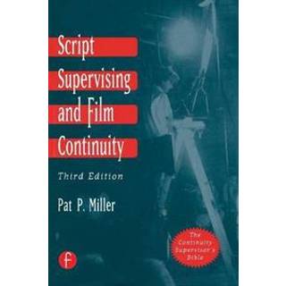 Script Supervising and Film Continuity