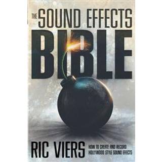 The Sound Effects Bible