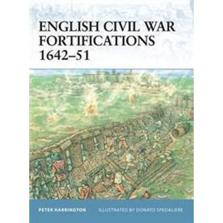 English Civil War Fortifications 1642-51