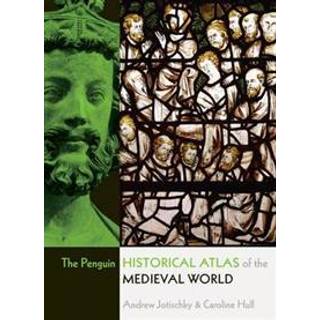 The Penguin Historical Atlas of the Medieval World