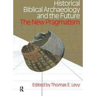 Historical Biblical Archaeology and the Future