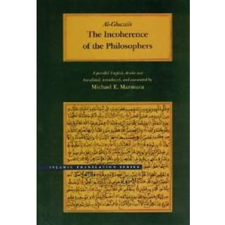 The Incoherence of the Philosophers, 2nd Edition