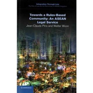 Towards a Rules-Based Community: An ASEAN Legal Service