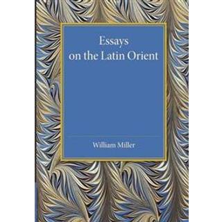 Essays on the Latin Orient