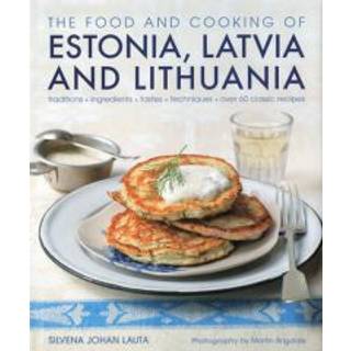 Food and Cooking of Estonia, Latvia and Lithuania