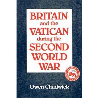 Britain and the Vatican during the Second World War