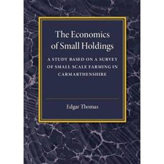 The Economics of Small Holdings